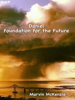 cover image of Daniel, Foundation for the Future
